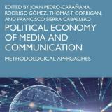 Political Economy of Media and Communication: Methodological Approaches